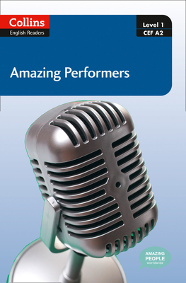 Collins Elt Readers — Amazing Performers (Level 1) (Collins English Readers) Cover Image