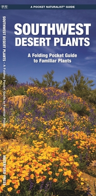 Southwestern Desert Plants: An Introduction to Familiar Species Cover Image