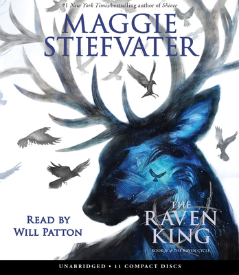 The Raven King (The Raven Cycle, Book 4) By Maggie Stiefvater, Will Patton (Narrator) Cover Image
