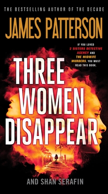 Three Women Disappear By James Patterson, Shan Serafin Cover Image