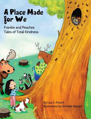 A Place Made for We: A story about the importance of caring for nature and animals. (Hardcover) | Let's Play Books! A Place Made for We: A story about the importance of caring for nature and animals. (Hardcover) | Let's Play Books!