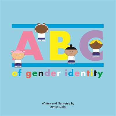 ABC of Gender Identity By Devika Dalal Cover Image