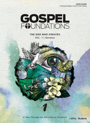 Gospel Foundations for Students: Volume 1 - The God Who Creates Cover Image