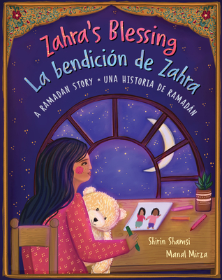 Zahra's Blessing (Bilingual Spanish & English): A Ramadan Story Cover Image