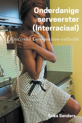 Onderdanige Serveerster (Interraciaal) By Erika Sanders Cover Image