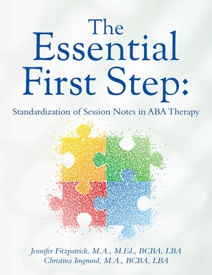 The Essential First Step: Standardization of Session Notes in ABA Therapy Cover Image
