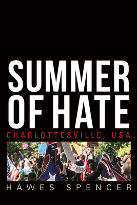 Summer of Hate: Charlottesville, USA