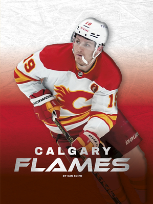 Calgary Flames By Dan Scifo Cover Image