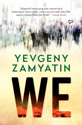 We By Yevgeny Zamyatin Cover Image