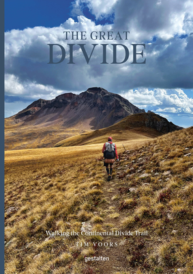 The Great Divide: Walking the Continental Divide Trail