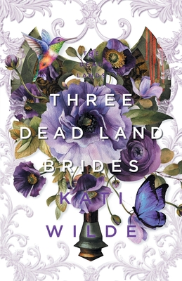 Three Dead Land Brides: A Dead Lands Fantasy Romance Collection (Discreet Cover Edition #9)