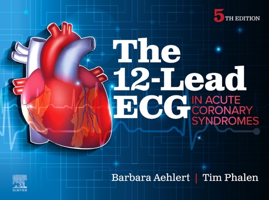 The 12-Lead ECG in Acute Coronary Syndromes Cover Image