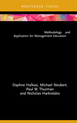 The Multiple Case Study Design: Methodology and Application for Management Education (Routledge Focus on Business and Management) Cover Image