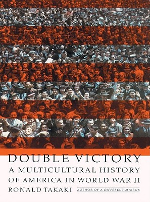 Double Victory Lib/E: A Multicultural History of America in World War II Cover Image