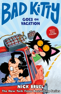 Bad Kitty Goes On Vacation (Graphic Novel) By Nick Bruel Cover Image