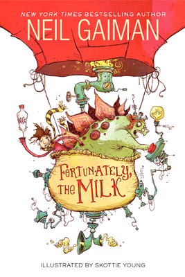 Cover Image for Fortunately, the Milk