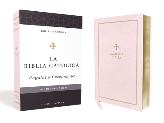 Biblia Católica, Regalos Y Ceremonias, Color Rosa, Cuero Reciclado By Editorial Católica, La Casa de la Biblia Cover Image