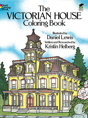 The Victorian House Coloring Book (Dover History Coloring Book) Cover Image