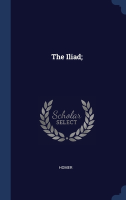 The Iliad;