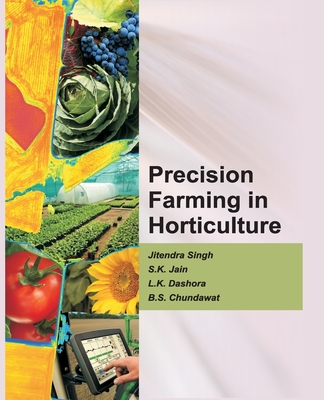 Precision Farming in Horticulture By Jitendar Singh (Editor) Cover Image