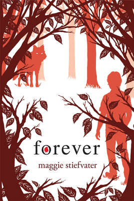 Forever (Shiver, Book 3) By Maggie Stiefvater Cover Image