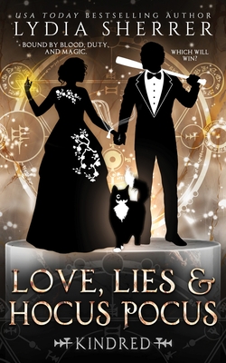 Love, Lies, and Hocus Pocus Kindred (Lily Singer Adventures #7) By Lydia Sherrer Cover Image