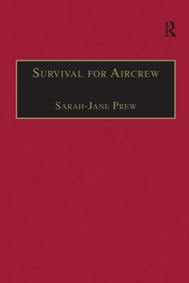 Survival for Aircrew By Sarah-Jane Prew Cover Image