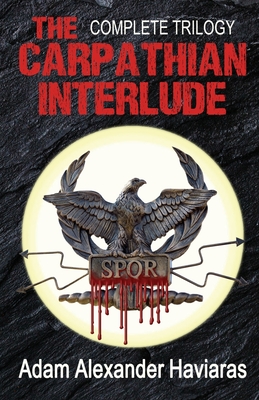 The Carpathian Interlude: The Complete Trilogy