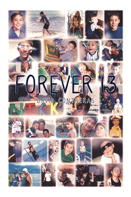 Forever 13 By David Contreras Cover Image