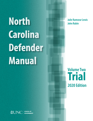 North Carolina Defender Manual: Volume 2, Trial Cover Image