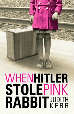 Cover for When Hitler Stole Pink Rabbit