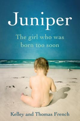 Juniper: The Girl Who Was Born Too Soon Cover Image