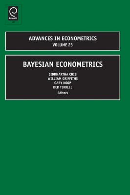 ビジネス・経済 Bayesian Econometrics Volume 23 Bayesian Econometrics (Advances in Econometrics #23) | Parnassus Books