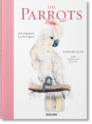 Edward Lear. the Parrots. the Complete Plates Cover Image