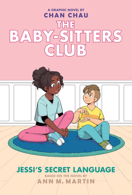 Jessi's Secret Language: A Graphic Novel (The Baby-Sitters Club #12) (The Baby-Sitters Club Graphix) Cover Image