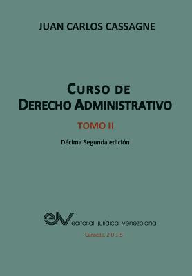 Inconsciente gusto interior Curso de Derecho Administrativo Tomo II (Paperback) | Brilliant Books