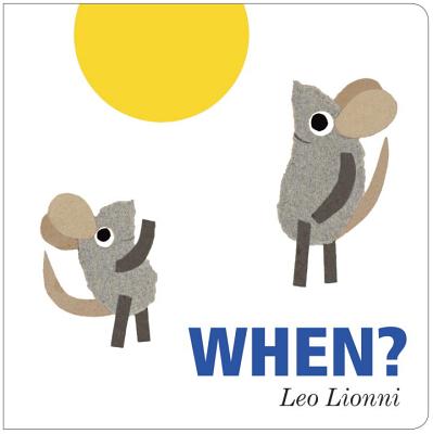 When? By Leo Lionni Cover Image