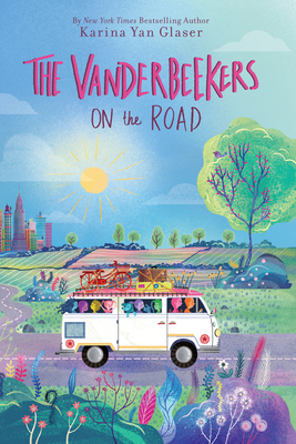 The Vanderbeekers on the Road By Karina Yan Glaser Cover Image