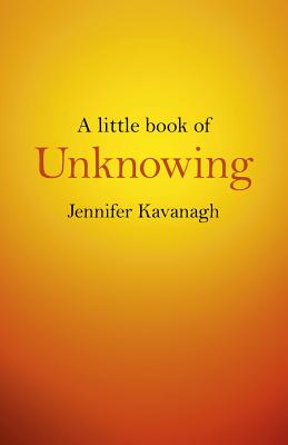 Cover for A Little Book of Unknowing