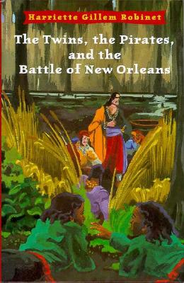 The Twins, the Pirates, and the Battle of New Orleans Cover