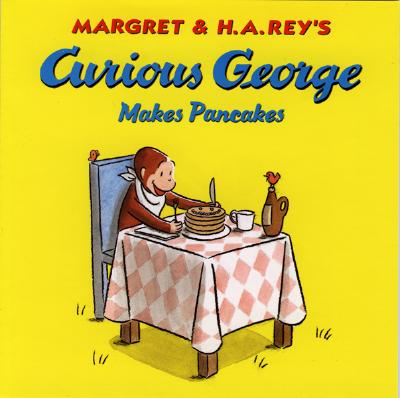 Curious George Makes Pancakes Cover Image