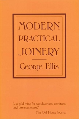 Modern Practical Joinery By George Ellis Cover Image