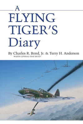 A Flying Tiger's Diary (Centennial Series of the Association of Former Students, Texas A&M University #15)