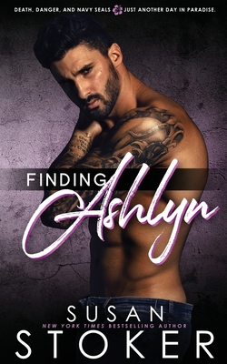 Finding Ashlyn By Susan Stoker Cover Image