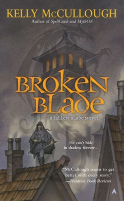 Cover for Broken Blade (A Fallen Blade Novel #1)