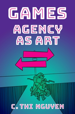 Games: Agency as Art Cover Image