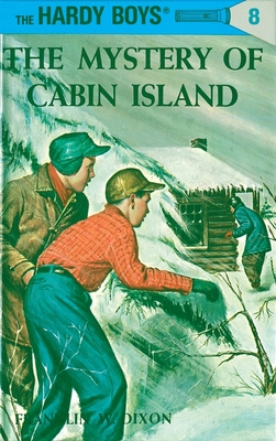 Hardy Boys 08: the Mystery of Cabin Island (The Hardy Boys #8)