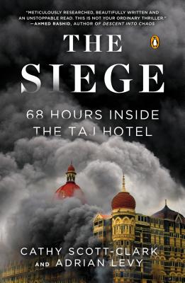 The Siege: 68 Hours Inside the Taj Hotel Cover Image