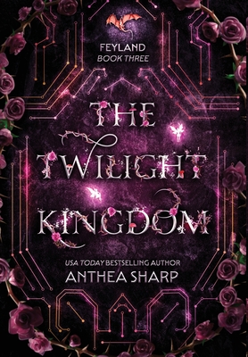 The Twilight Kingdom By Anthea Sharp Cover Image