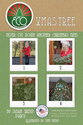 The Eco Xmas Tree By Susan Tatsui-d'Arcy Cover Image